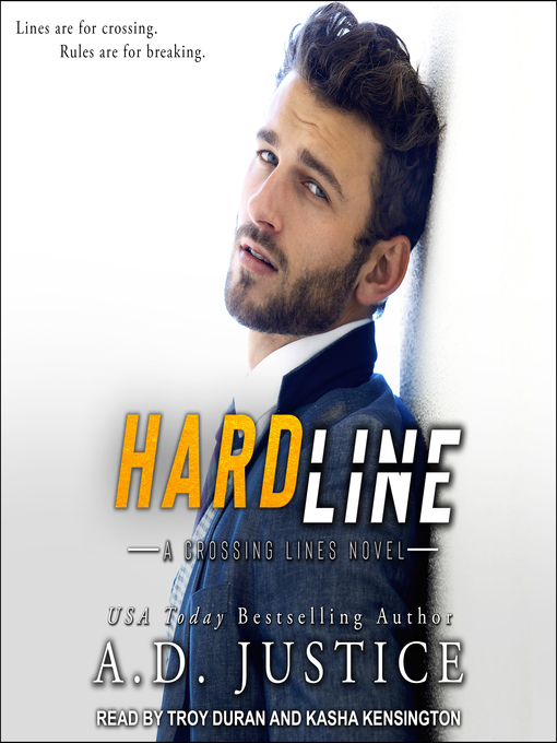 Title details for Hard Line by A.D. Justice - Available
